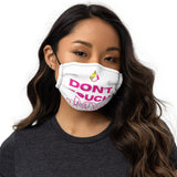 Don't Touch My Hair Premium Face Mask