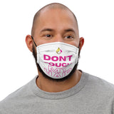 Don't Touch My Hair Premium Face Mask