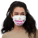 Don't Touch My Hair Premium Face Mask