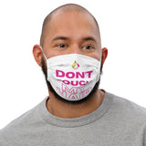 Don't Touch My Hair Premium Face Mask